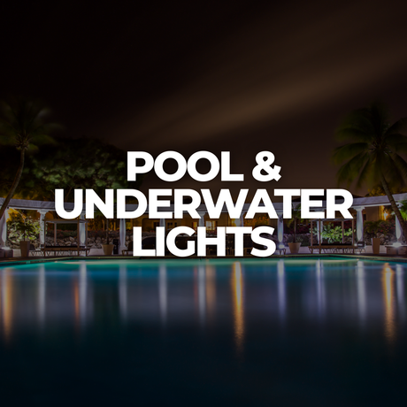 Pool & Underwater Lights